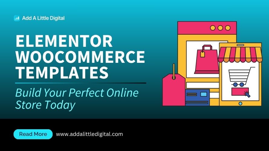 Elementor WooCommerce Templates: Build Your Perfect Online Store Today