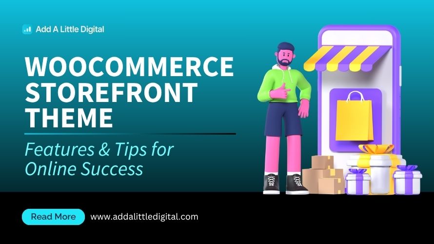 WooCommerce Storefront Theme: Features & Tips for Online Success