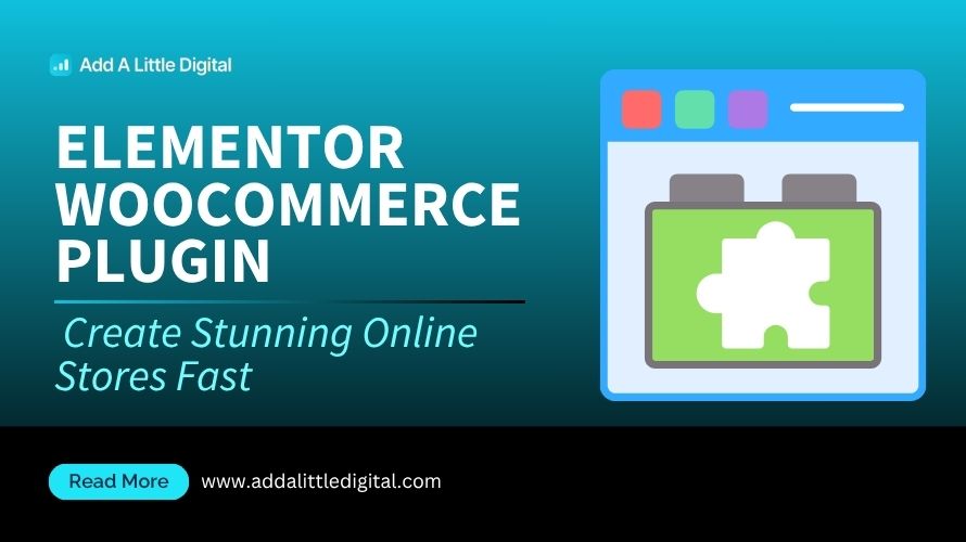 Elementor WooCommerce Plugin: Create Stunning Online Stores Fast