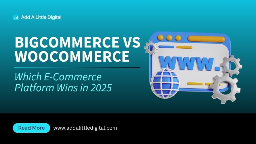 BigCommerce vs WooCommerce: Which E-Commerce Platform Wins in 2025