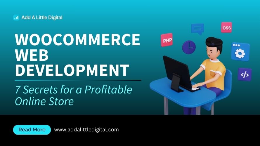 WooCommerce Web Development: 7 Secrets for a Profitable Online Store