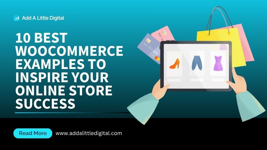 10 Best WooCommerce Examples to Inspire Your Online Store Success
