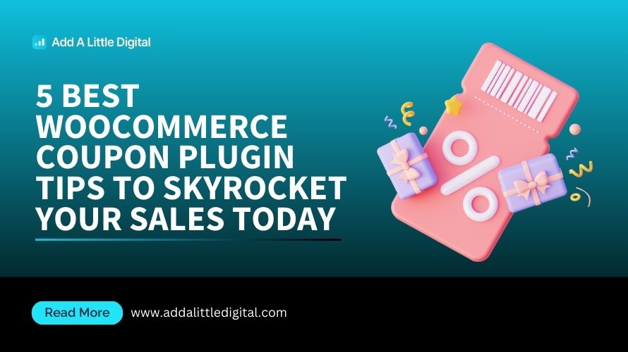 5 Best WooCommerce Coupon Plugin Tips to Skyrocket Your Sales Today