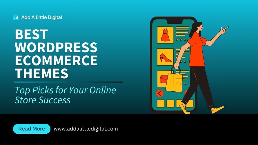 Best WordPress eCommerce Themes: Top Picks for Your Online Store Success