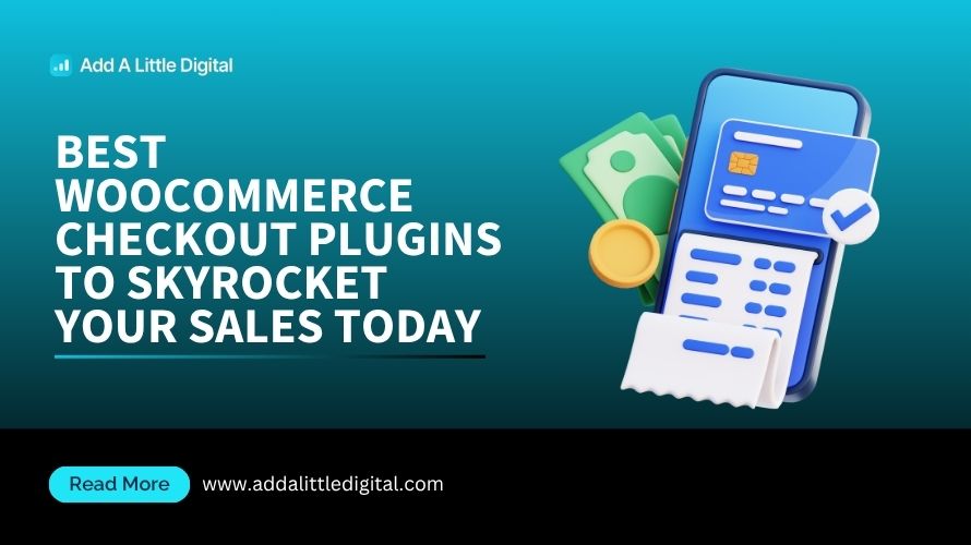 Best WooCommerce Checkout Plugins to Skyrocket Your Sales Today