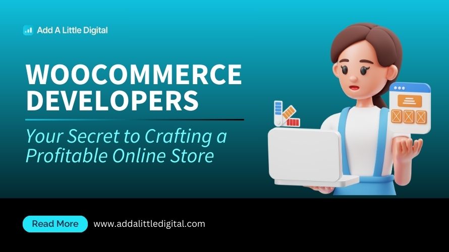WooCommerce Developers: Your Secret to Crafting a Profitable Online Store