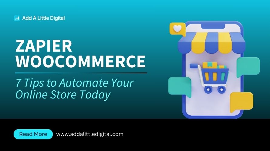 Zapier WooCommerce: 7 Tips to Automate Your Online Store Today