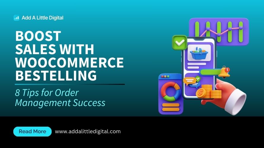 Boost Sales with WooCommerce Bestelling: 8 Tips for Order Management Success