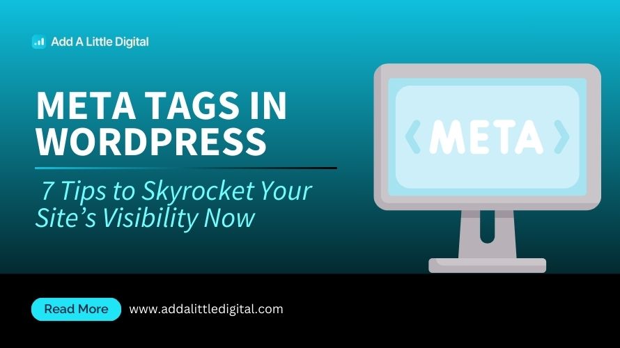 Meta Tags in WordPress: 7 Tips to Skyrocket Your Site's Visibility Now
