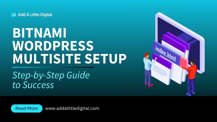 Bitnami WordPress Multisite Setup: Step-by-Step Guide to Success