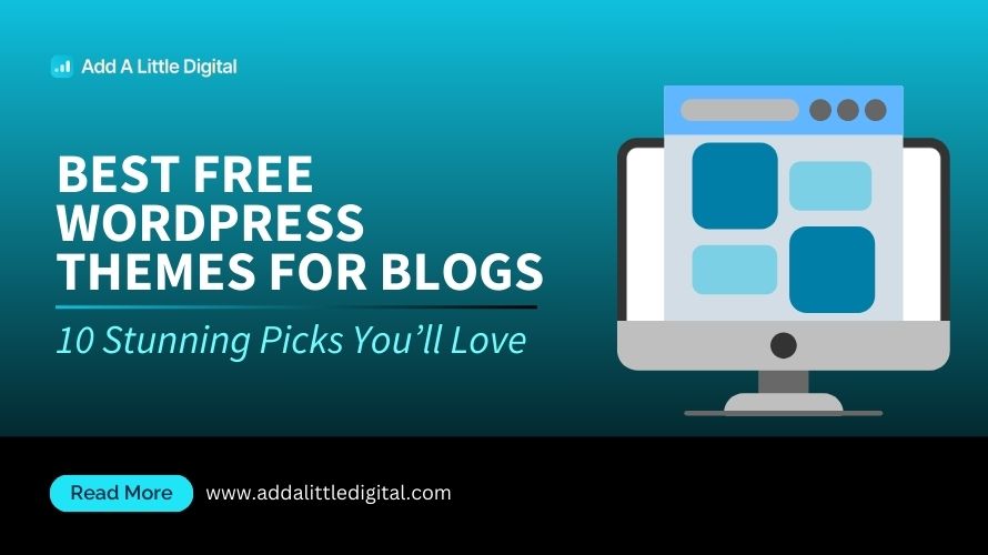 Best Free WordPress Themes for Blogs: 10 Stunning Picks You’ll Love