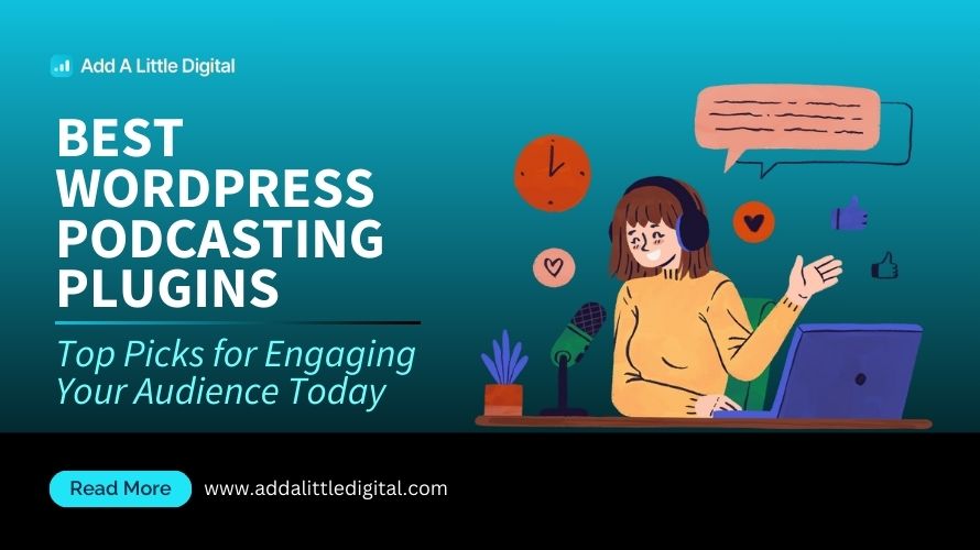 Best WordPress Podcasting Plugins: Top Picks for Engaging Your Audience Today