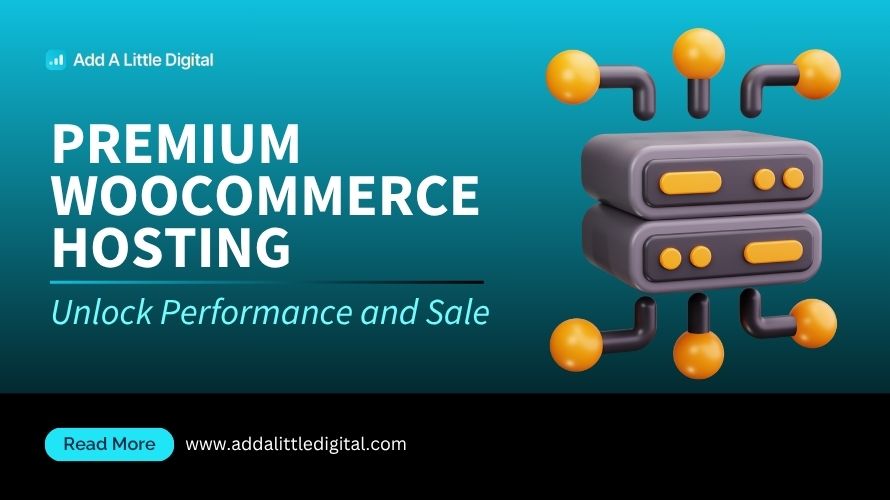 Premium WooCommerce Hosting: Unlock Performance and Sales Today
