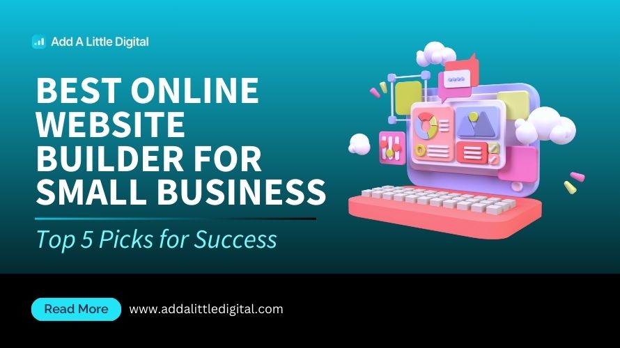 Best Online Website Builder for Small Business: Top 5 Picks for Success