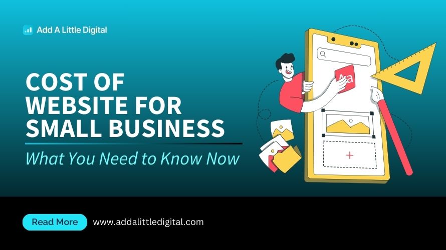 Cost of Website for Small Business: What You Need to Know Now