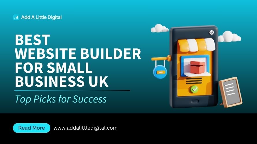Best Website Builder for Small Business UK: Top Picks for Success