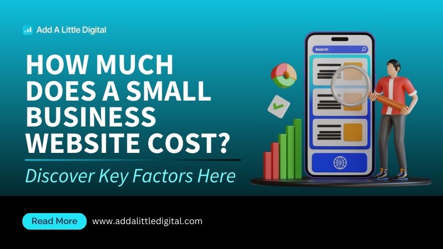 How Much Does a Small Business Website Cost? Discover Key Factors Here