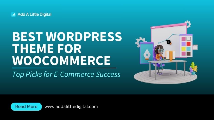 Best WordPress Theme for WooCommerce: Top Picks for E-Commerce Success