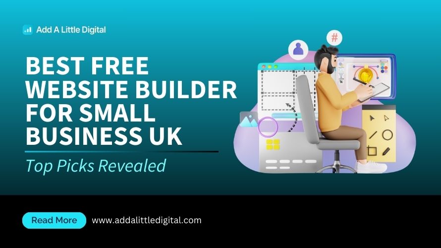 Best Free Website Builder for Small Business UK: Top Picks Revealed