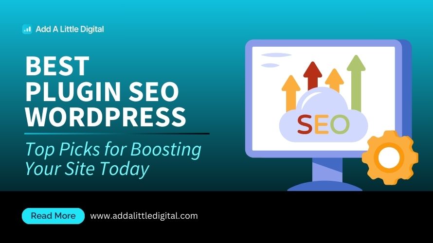 Best Plugin SEO WordPress: Top Picks for Boosting Your Site Today