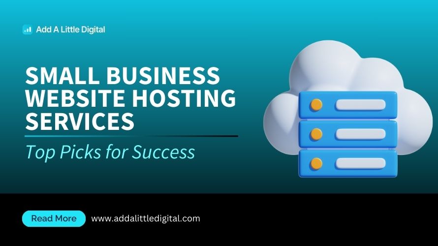 Small Business Website Hosting Services: Top Picks for Success