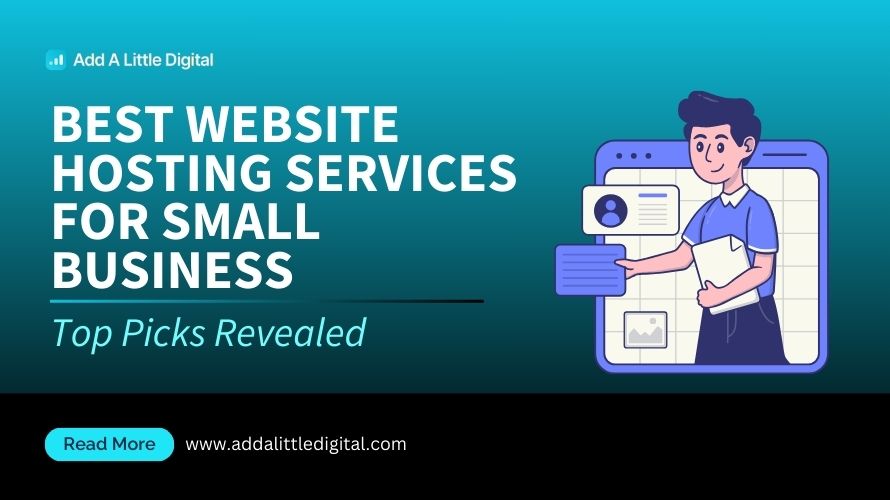 Best Website Hosting Services for Small Business: Top Picks Revealed