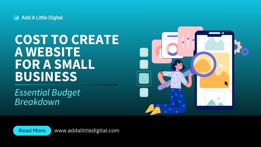 Cost to Create a Website for a Small Business: Essential Budget Breakdown