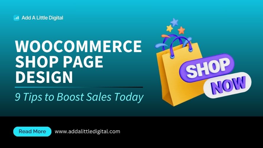 WooCommerce Shop Page Design: 9 Tips to Boost Sales Today