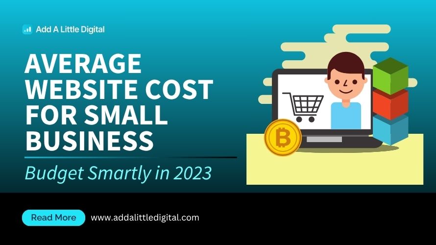 Average Website Cost for Small Business: Budget Smartly in 2023