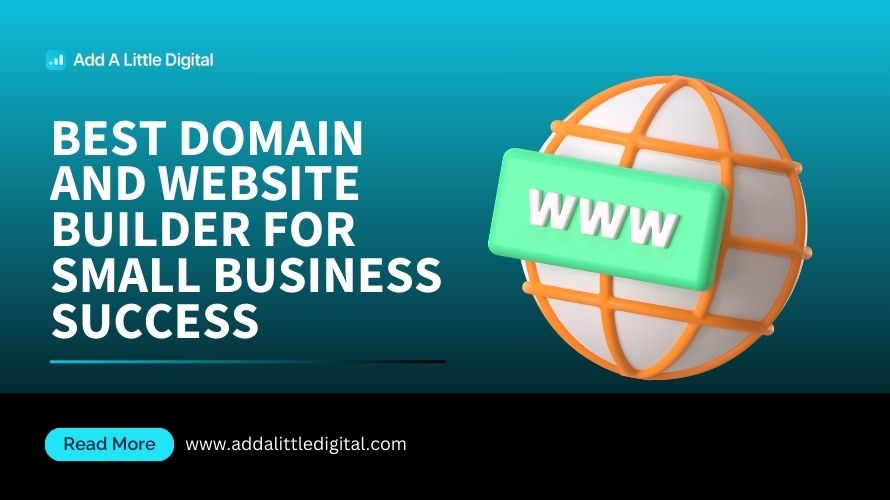 Best Domain and Website Builder for Small Business Success