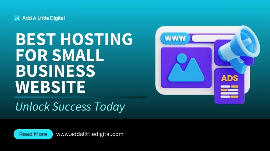 Best Hosting for Small Business Website: Unlock Success Today