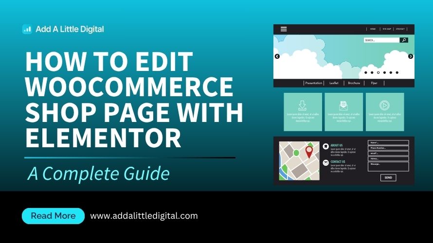How to Edit WooCommerce Shop Page with Elementor: A Complete Guide